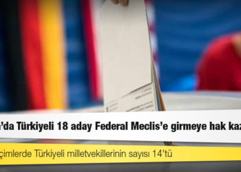 Almanya'da Türkiyeli 18 aday Federal Meclis'e girmeye hak kazandı