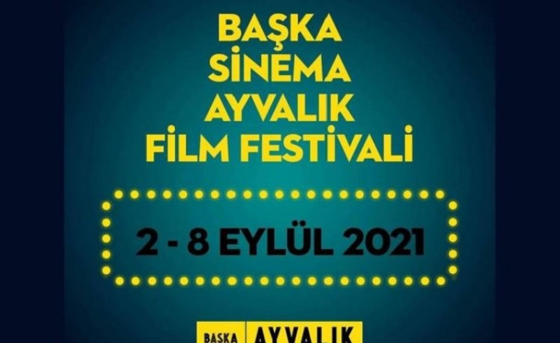 Başka Sinema Ayvalık Film Festivali 2 Eylül'de başlıyor