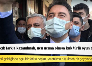 Babacan: Seçim açık farkla kazanılmalı, ucu ucuna olursa kırk türlü oyun olabilir