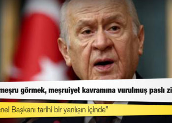 Bahçeli'den Kılıçdaroğlu'na tepki: HDP’yi meşru görmek, meşruiyet kavramına vurulmuş paslı zincirdir