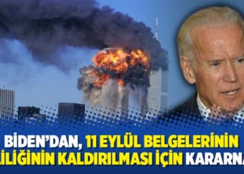 Biden&rsquo;dan, 11 Eyl&uuml;l belgelerinin gizliliğinin kaldırılması i&ccedil;in kararname