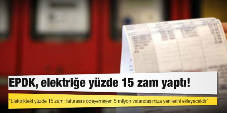 CHP'li Akın duyurdu: EPDK, elektriğe yüzde 15 zam yaptı!