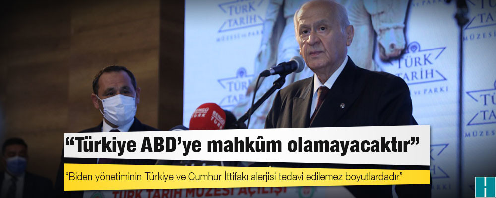 Devlet Bahçeli: Biden yönetiminin Türkiye ve Cumhur İttifakı alerjisi tedavi edilemez boyutlardadır