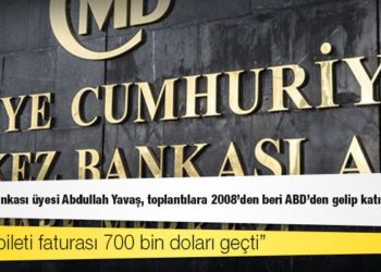 Dünya yazarı Aktaş: MB üyesi Abdullah Yavaş, toplantılara 2008'den beri ABD'den gelip katılıyormuş; uçak bileti faturası 700 bin doları geçti