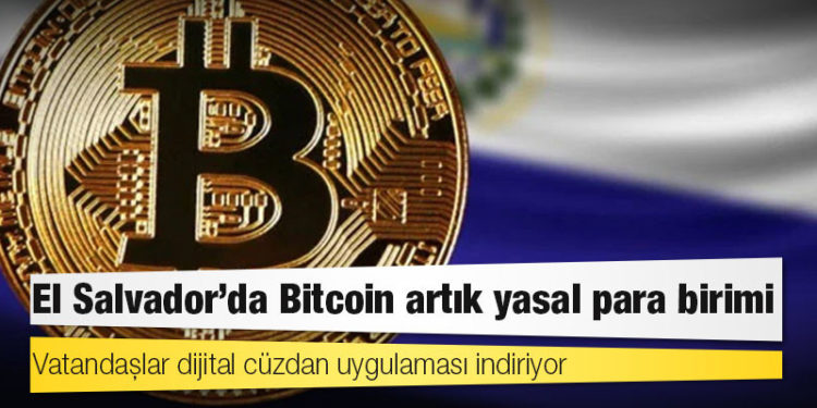 El Salvador'da Bitcoin artık yasal para birimi; vatandaşlar dijital cüzdan uygulaması indiriyor