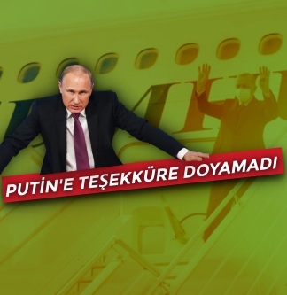 Erdoğan beklediğini aldı mı? Neden Putin’e teşekkür etmeye doyamadı?