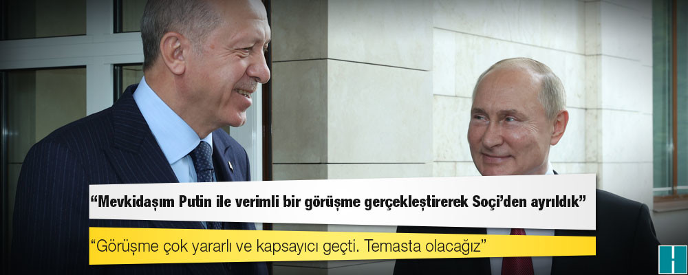 Erdoğan ile Putin Soçi'de bir araya geldi