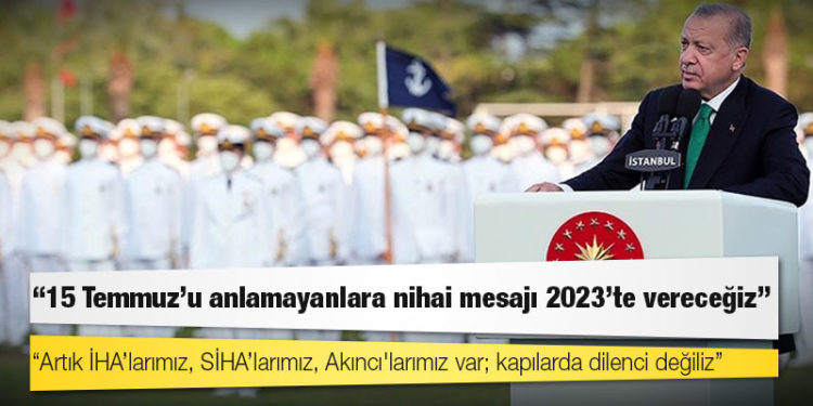 Erdoğan: 15 Temmuz'u anlamayanlara nihai mesajı 2023'te vereceğiz