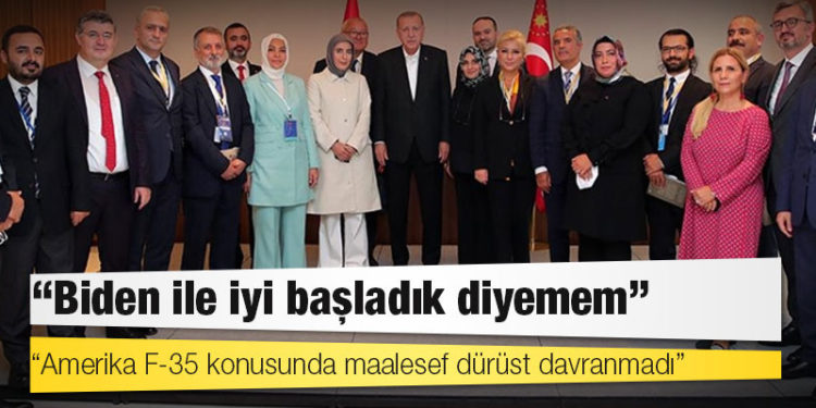 Erdoğan: Biden ile iyi başladık diyemem