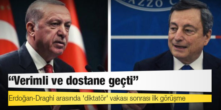 Erdoğan-Draghi arasında 'diktatör' vakası sonrası ilk görüşme: 'Verimli ve dostane geçti'
