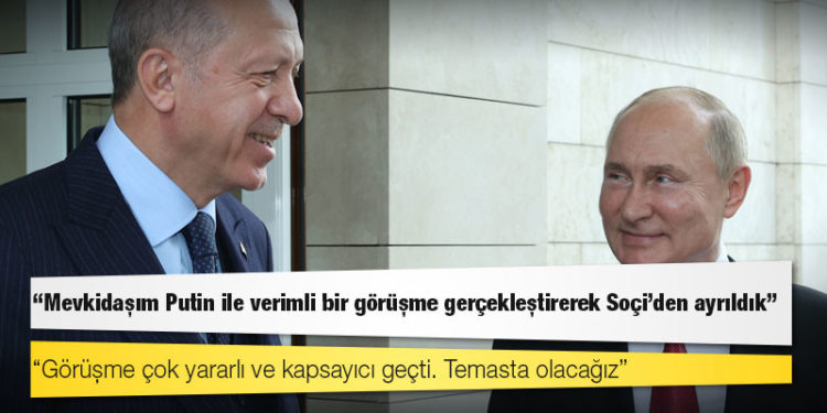 Erdoğan ile Putin Soçi'de bir araya geldi