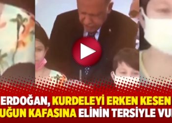 Erdoğan, kurdeleyi erken kesen &ccedil;ocuğun kafasına elinin tersiyle vurdu