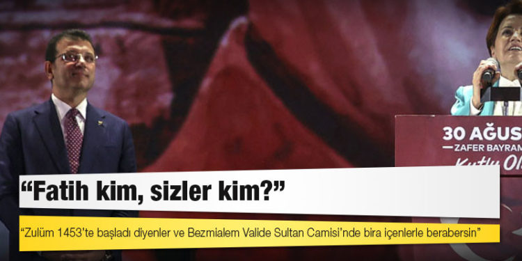 Erdoğan'dan İmamoğlu'na Fatih Sultan Mehmet benzetmesi yapan Akşener'e: Fatih kim, sizler kim?