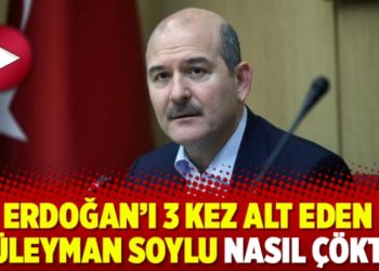 Erdoğan&rsquo;ı 3 kez alt eden S&uuml;leyman Soylu nasıl &ccedil;&ouml;kt&uuml;