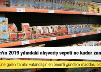 Erdoğan’ın 2019 yılındaki alışveriş sepeti ne kadar zamlandı?