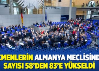 G&ouml;&ccedil;menlerin Almanya Meclisindeki sayısı 58&rsquo;den 83&rsquo;e y&uuml;kseldi