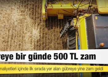 Gübreye bir günde 500 TL zam