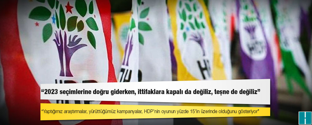 HDP'li Temel: 2023 seçimlerine doğru giderken, ittifaklara kapalı da değiliz, teşne de değiliz