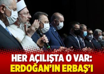 Her a&ccedil;ılışta o var: Erdoğan&rsquo;ın Erbaş&rsquo;ı