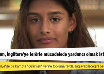 IŞİD'e sempati duyup Suriye'ye giden Şamima Begüm: Pişmanım, İngiltere'ye terörle mücadelede yardımcı olmak istiyorum