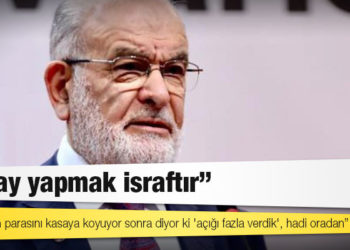 Karamollaoğlu: Cumhurbaşkanı 4 kişilik bir aileye üç öğün çay simit ısmarlasın; o aile asgari ücretle karnını doyurabiliyor mu görelim