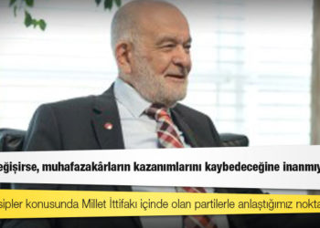 Karamollaoğlu: İktidar değişirse, muhafazakârların kazanımlarını kaybedeceğine inanmıyorum