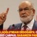 Karamollaoğlu'ndan Erdoğan'a: O beddua döner sizi çarpar; babanızın parası mı?