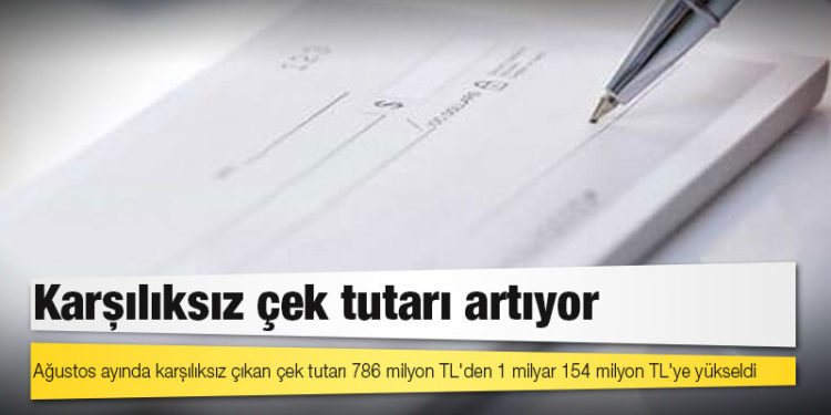 Karşılıksız çek tutarı artıyor