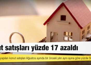 Konut satışları yüzde 17 azaldı