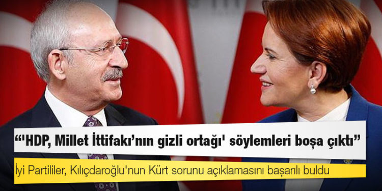 Kulis: İyi Partililer, Kılıçdaroğlu'nun Kürt sorunu açıklamasını başarılı buldu; 'HDP, Millet İttifakı’nın gizli ortağı' söylemleri boşa çıktı