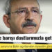 Kılıçdaroğlu: Bu ülkeye barışı dostlarımızla getireceğiz