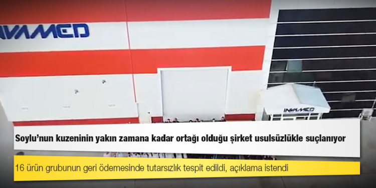 SGK’nın milyarlarca liralık usulsüzlük soruşturması; Soylu’nun kuzeninin yakın zamana kadar ortağı olduğu şirket usulsüzlükle suçlanıyor