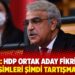 Sancar: HDP ortak aday fikrine açık ama isimleri şimdi tartışmayalım
