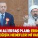 Saray’ın Ali Erbaş planı: Erdoğan’ın değişik hedefleri mi var?