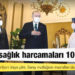 Saray’ın sağlık harcamaları 10 kat arttı