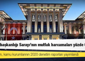 Sayıştay’ın 2020 denetim raporundan: Cumhurbaşkanlığı Sarayı'nın mutfak harcamaları yüzde 64 arttı