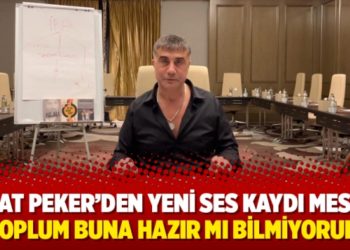 Sedat Peker'den yeni ses kaydı mesajı: 'Toplum buna hazır mı bilmiyorum'