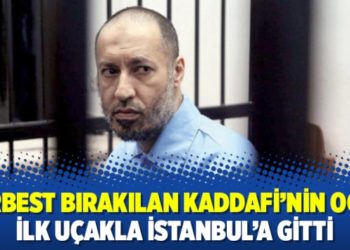Serbest bırakılan Kaddafi&rsquo;nin oğlu ilk u&ccedil;akla İstanbul&rsquo;a gitti
