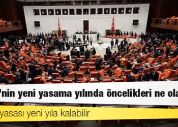 TBMM'nin yeni yasama yılında öncelikleri ne olacak?