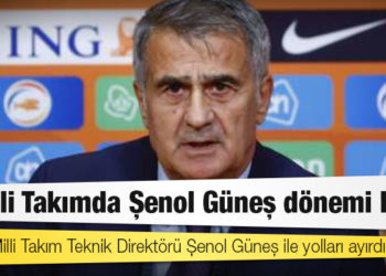 TFF, A Milli Takım Teknik Direktörü Şenol Güneş ile yolları ayırdı