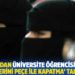 Taliban'dan üniversite öğrencisi kızlara 'yüzlerini peçe ile kapatma' talimatı
