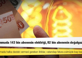 Tam kapanmada 143 bin abonenin elektriği, 82 bin abonenin doğalgazı kesildi