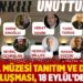 Tenkil Müzesi tanıtım ve destek buluşması, 18 Eylül’de...