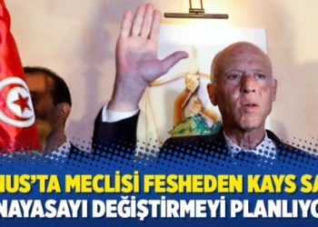 Tunus&rsquo;ta meclisi fesheden Kays Said, anayasayı değiştirmeyi planlıyor