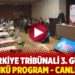 Türkiye Tribünali 3. Gün! Bugünkü Program - CANLI YAYIN
