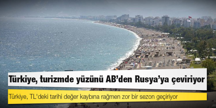 Türkiye, turizmde yüzünü AB'den Rusya'ya çeviriyor