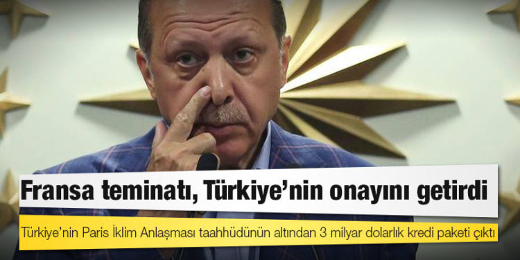 Türkiye’nin Paris İklim Anlaşması taahhüdünün altından 3 milyar dolarlık kredi paketi çıktı