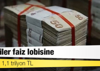 Vergiler faiz lobisine: 4 yılda 1,1 trilyon TL