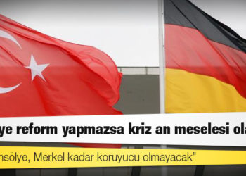 Yeni Ankara-Berlin dinamiği: Kesintisiz reform