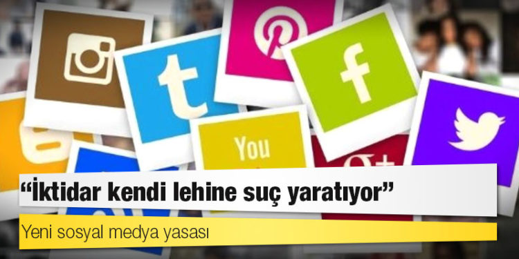 Yeni sosyal medya yasası: ‘İktidar kendi lehine suç yaratıyor’